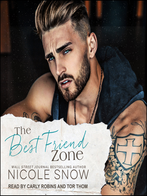 Title details for The Best Friend Zone by Nicole Snow - Available